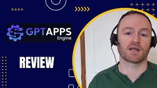 GPT Apps Engine ™ Review + 4 Bonuses To Make It Work FASTER!