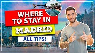 ️ Where to stay in MADRID! The best area to stay! And the best hotels!