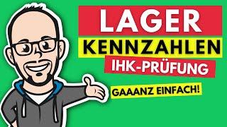 Lagerkennzahlen gaaanz einfach! - IHK-Prüfung Sommer 2019