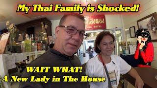 Wait What! My Thai Family is Shocked, There Is A New Lady in The Family