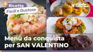 MENÙ da CONQUISTA per SAN VALENTINO 