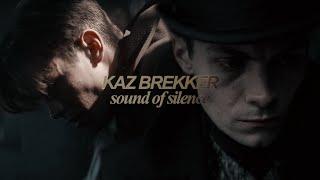 Kaz Brekker | Sound of Silence