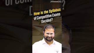How is the Syllabus of any Competitive Exam Decided? #upscsyllabus