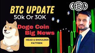 DOGE COIN BIG NEWS | BTC and Crypto Market Analysis | BTC Forming Head & Shoulder Pattern