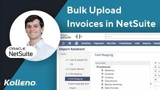 NetSuite Tutorial  |  How To Bulk Upload Invoices in NetSuite