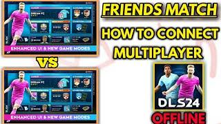 How To Play Multiplayer With Your Friends On Dream League Soccer 2024 Offline