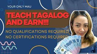 TEACH TAGALOG AND EARN ₱500/hr | NO QUALIFICATIONS, CERTIFICATIONS REQUIRED | LEGIT EARNING WEBSITE