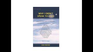 Why I Didn't Speak to God - an ex-Catholic's view of Christianity