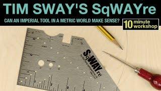 Tim Sway's SqWAYre [video #113-2]