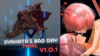 Final - Syahata's Bad Day [v1.0.1]