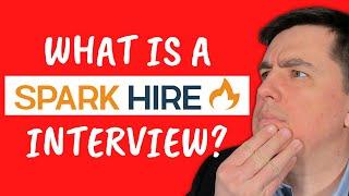 What is a Spark Hire interview?