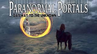 Ghosts of Halifax | Paranormal Portals: Gateway to the Unknown