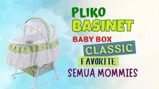 PLIKO BASSINET,  BABY BOX FAVORIT MOMMIES KEKINIAN !! | Haidee Rental