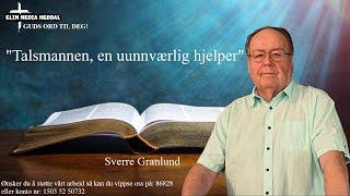 Guds ord til deg 89 "Talsmannen, en uunnværlig hjelper!" (Sverre Granlund)