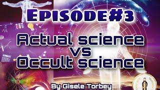 The difference between actual science and occult sciences