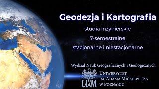 Kierunek studiów - Geodezja i Kartografia - WNGiG UAM w Poznaniu