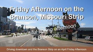 Branson Missouri Strip on a Friday Afternoon in April
