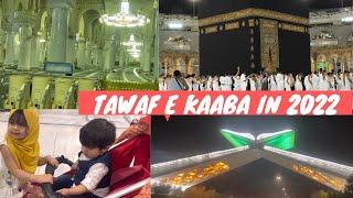 Tawaf E Kaaba with my kids!After 2 Years perform Tawaf E Kaaba ! Makkah vlog 2022!