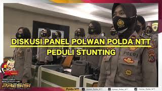 DISKUSI PANEL POLWAN POLDA NTT PEDULI STUNTING