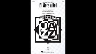 If I Were a Bell (from Guys and Dolls) (SATB Choir) – Arranged by Kirby Shaw