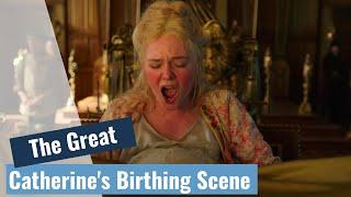 The Great | Catherine's Birthing Scene