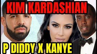 KIM KARDASHIAN EXPOSED DRAKE & P DIDDY