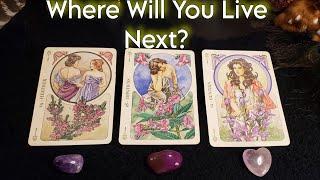  Where Will You Live Next? Pick A Card Reading  Relocation or Move!