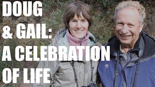 Doug & Gail Cheeseman: A Celebration of Life