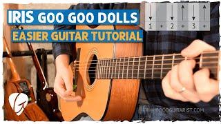 'Iris' Easier Guitar Lesson - Goo Goo Dolls