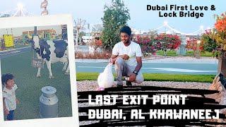 Dubai Last Exit Point | Al Khawaneej | Food Trucks | Top Tourist Dubai | Love & Lock Bridge