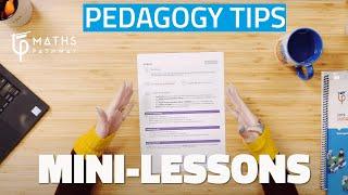 Pedagogy Tips: Mini-lessons