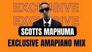 AMAPIANO MIX 2024 | THE BEST OF SCOTTS MAPHUMA