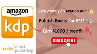 Amazon KDP | Self-publishing books | Earn 90k per month | Full tutorial |