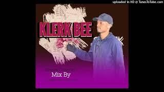 Klerk Bee singles mixtap mixed by DJ Sigah Bee 2024