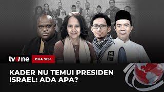 [FULL] Kader NU Temui Presiden Israel: Ada Apa? | Dua Sisi tvOne