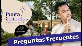  Preguntas Frecuentes de 🪁 Punta Cometas 🪁 Residencial de Terrenos en Mérida por TECA Desarrollos