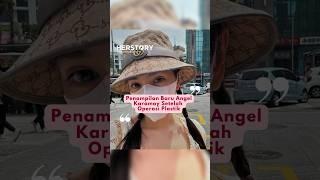 Penampilan Baru #AngelKaramoy Setelah Operasi Plastik #herstory #herentertainment
