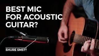 Best cheap mics for recording acoustic guitar? (Shure SM57 vs. Scarlett CM25)