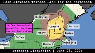 Forecast Discussion - June 23, 2024 - Rare Elevated Tornado Risk for the Northeast