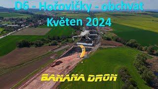 D6 - Hořovičky - obchvat - Květen 2024