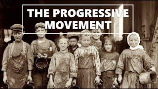 The Progressive Movement