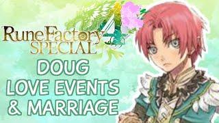 Rune Factory 4 Special - Doug Love & Marriage Compilation