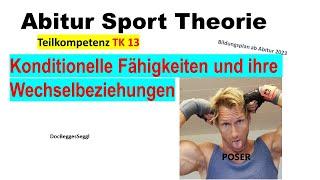 ABITUR 2024 SPORT THEORIE TK 13: Konditionelle Fähigkeiten und ihre Wechselbeziehungen