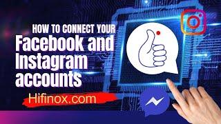 How to connect your Facebook and Instagram accounts in Hifinox