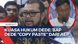 Pengakuan Dede Bersaksi Palsu pada Kasus Vina Cirebon, Kuasa Hukum: BAP Copy Paste Aep