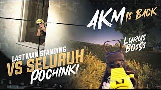 AKM IS BACK & JADI LAST MAN STANDING VS SELURUH POCHINKI !! #pubg