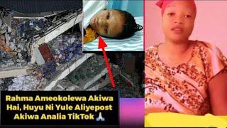 RAHMA AMEOKOLEWA AKIWA HAI, HUYU NI YULE ALIYE POST AKIWA ANALIA KWENYE KIFUSI GHOROFA KARIAKOO...