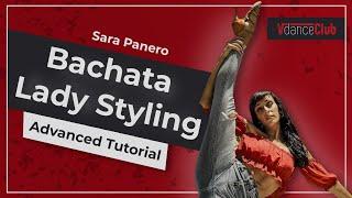  BACHATA Lady Style [Tutorial Nivel Avanzado] con Sara Panero