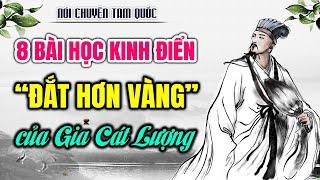 8 Bài Học “ĐẮT HƠN VÀNG” từ GIA CÁT LƯỢNG Làm Thay Đổi Số Phận Hàng Triệu Người