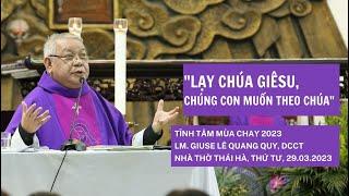 LẠY CHÚA GIÊSU CHÚNG CON MUỐN THEO CHÚA - LM GIUSE LÊ QUANG UY, DCCT